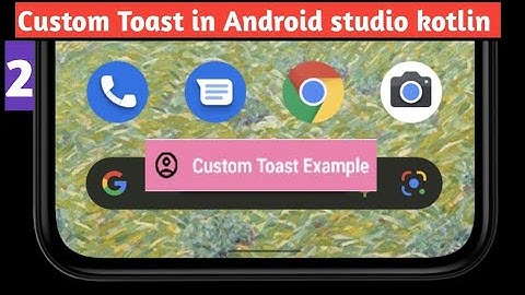 Custom Toast in Android Studio Kotlin | Change BG Color, Add Button, Text & Button Color