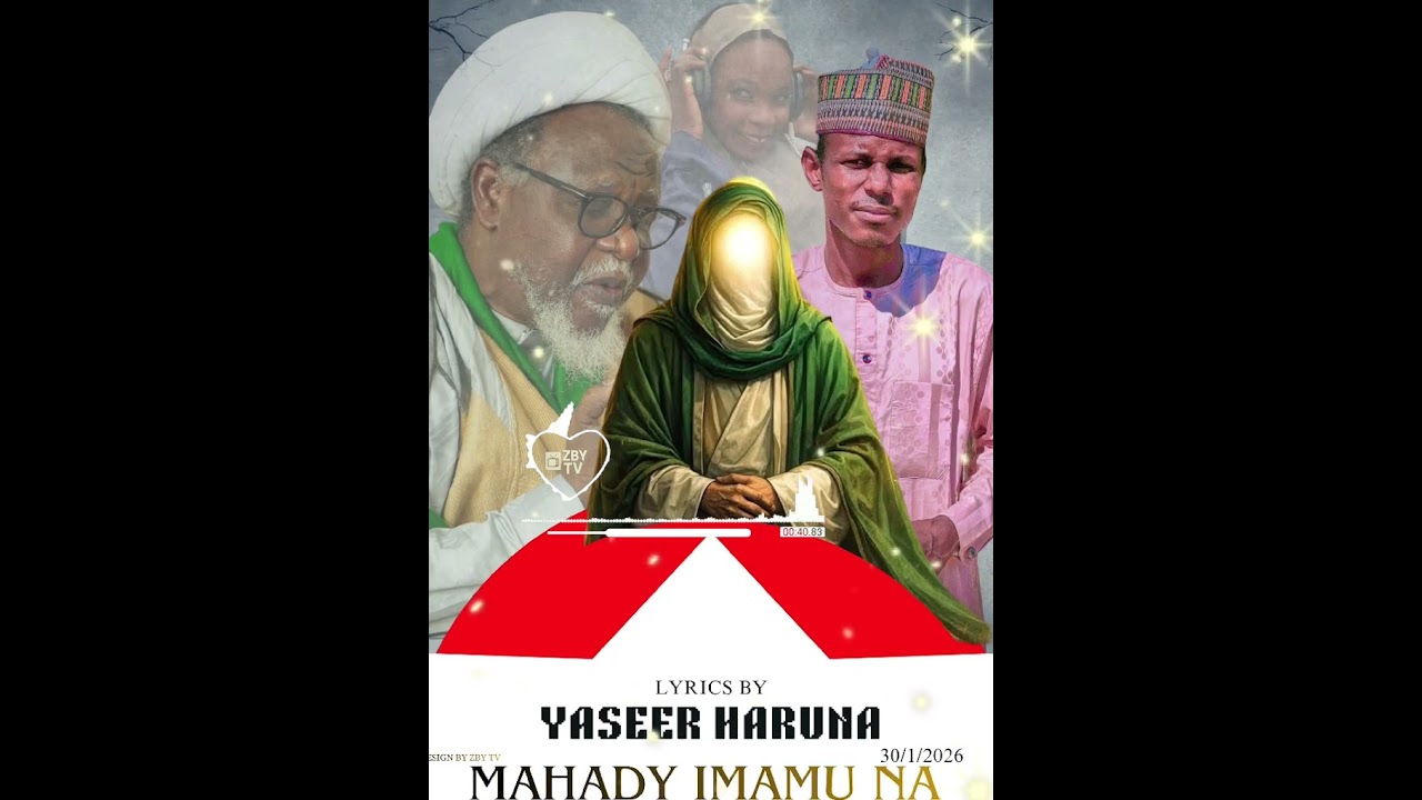 Sabuwar wakar yabon imam mahdy (AT) da sayyid zakzaky (H) Mai taken IMAMU NA daga Yaseer Haruna Dra