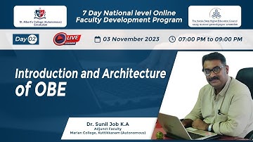 Day 02 |  Introduction and Architecture of OBE | St. Albert’s College (Autonomous), Ernakulam