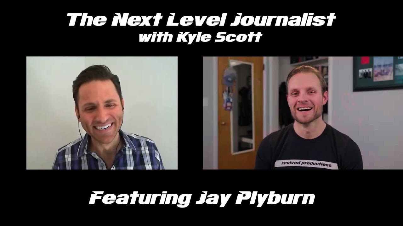 How To Be A Valuable TV Journalist | Episode 27 (Jay Plyburn)