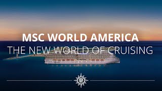MSC World America - A New World of Cruising Profile