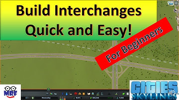 Cities Skylines: Interchanges Quick and Easy