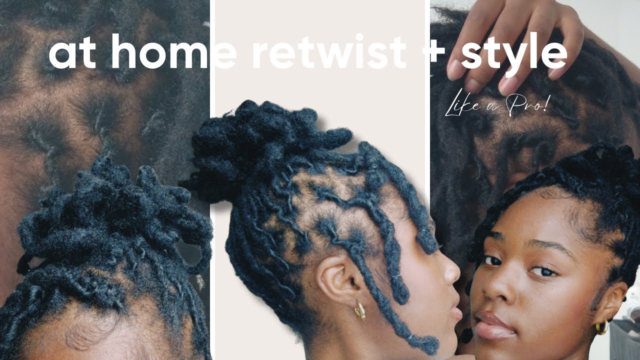 how to easily retwist & style locs at home (beginner friendly)| detailed step by step tutorial