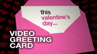 Happy Valentines Day, Your Gonna Love Me - Movie Greeting E-Card