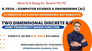 Two Dimensional Discrete Random Variable | Joint Probability Mass Function| B.Tech CS|RTU2022