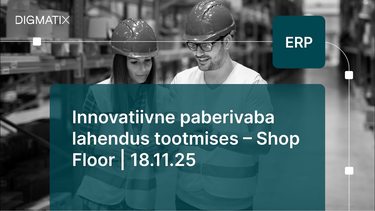 Innovatiivne paberivaba lahendus tootmises – Shop Floor