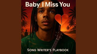 Download Lagu Baby I Miss You MP3 Download Lagu Baby I Miss You MP3