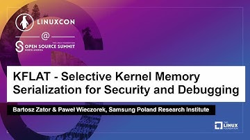 KFLAT - Selective Kernel Memory Serialization for Security and... - Bartosz Zator & Paweł Wieczorek