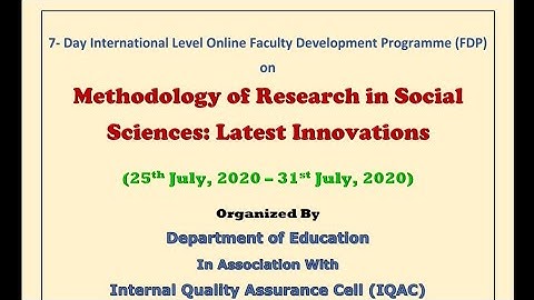 Full Recording of Day-1 sessions of Int. Online FDP on Methodology of Research in Social Sciences