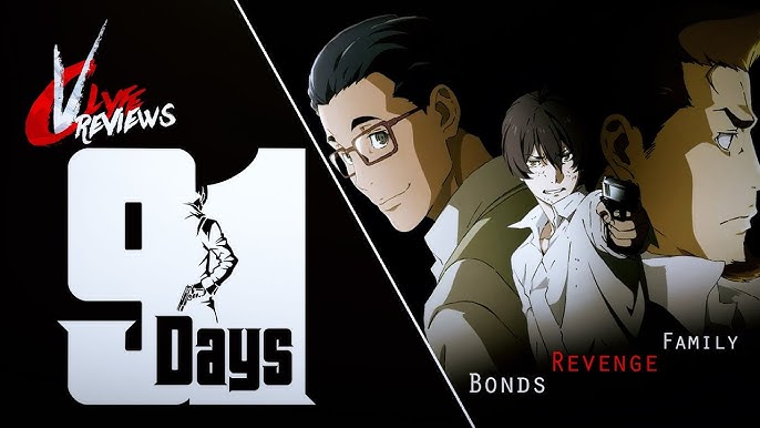 91 Days Series Review [ Spoiler Free ]