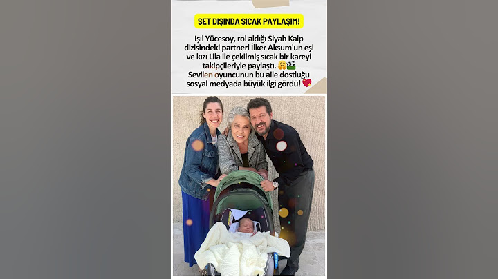 IŞIL YÜCESOY, İLKER AKSUM'UN EŞİ VE KIZI LİLA İLE FOTOĞRAF PAYLAŞTI! SICAK KAREYE BEĞENİ YAĞDI 📸❤️