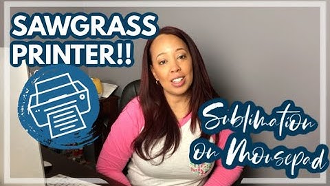 Sublimation on MousePad using SAWGRASS Printer!