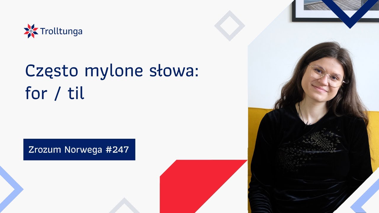 🤔🤨 Często mylone słowa for / til - Zrozum Norwega #247 - YouTube