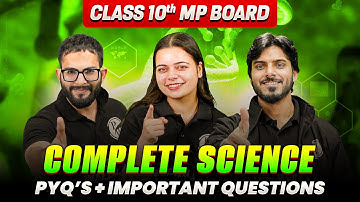 MP Board Class 10th Science 🔬✨ | Complete Syllabus Important Questions Simplified in One Shot 🚀✅
