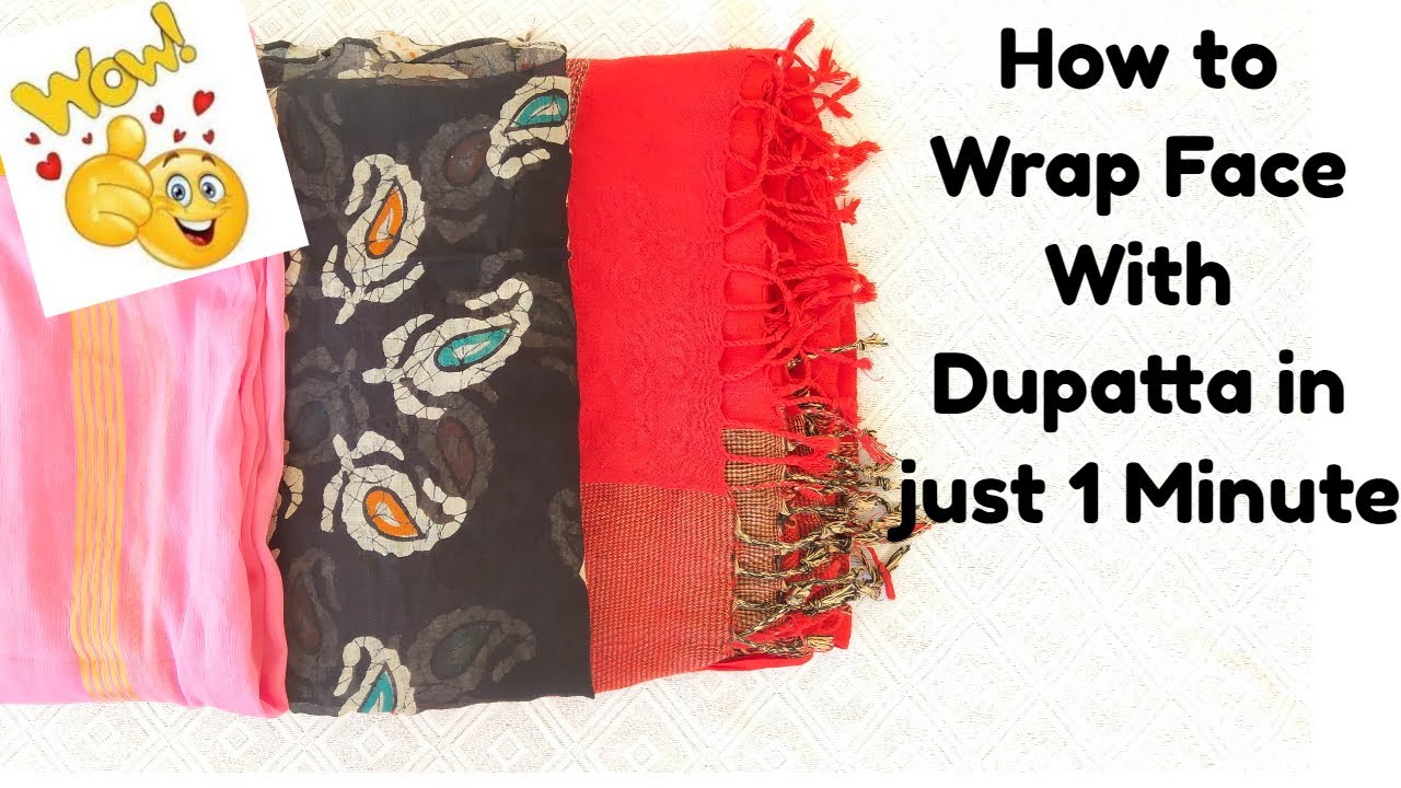 How To Wrap face With Dupatta in just 1 minute 3 Ways  to Wrap a Scarf