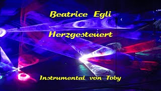 Beatrice Egli - Herzgesteuert - Album Balance - Instrumental von Toby