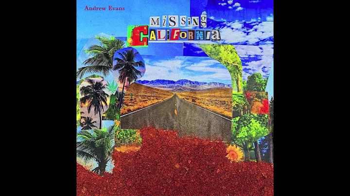 Andrew Evans- Missing California