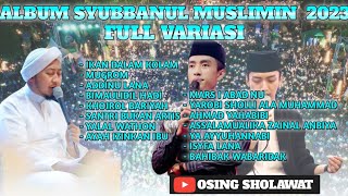 ALBUM SYUBBANUL MUSLIMIN TERBARU 2023 || FULL VARIASI