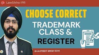 How to Choose Correct Trademark Class and register? | Bhavpreet Soni | LawSikho IPR screenshot 2