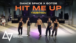 Dance Space x Gotoe : Busking Space : หิวหมี่ cover TIMETHAI &#39;Hit me up&#39; || 24.03.2024
