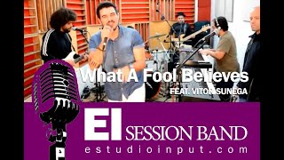 What A Fool Believes (Doobie Brothers) Covered by The EISB