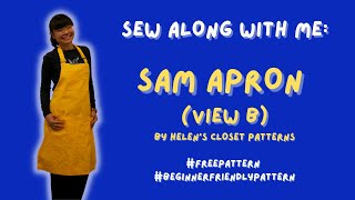 Sew-Along: SAM APRON (View B) by Helen's Closet Patterns #freepattern #beginnerfriendlypattern