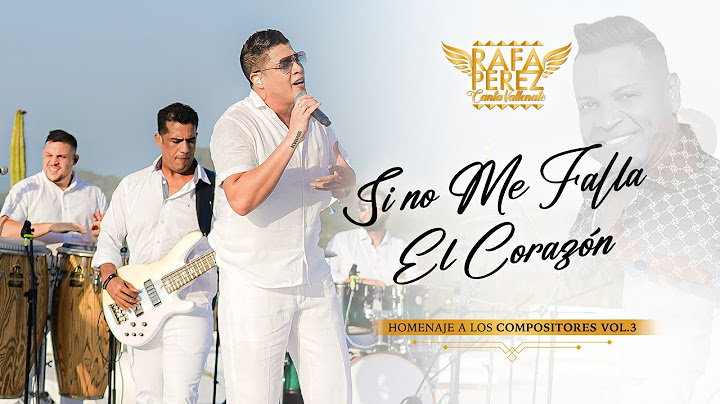 Rafa Pérez - Si No Me Falla El Corazón (Video Oficial)