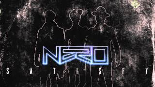 Nero - Satisfy [Zane Lowe's Hottest Record In The World] Resimi