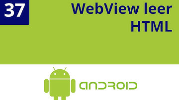 Capítulo 37 - WebView leer HTML local