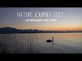 NATURE JOURNEY &quot;LOVE the EARTH&quot; May 2021 with Benjamin van Haeff