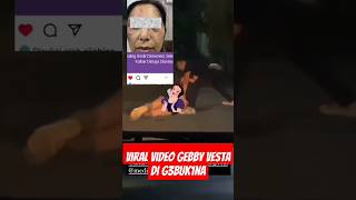 Video Viral Gebby Vesta DiG3buk1n #gebbyvesta #wegom #fyp #viral #trending #shortvideo #shortsviral