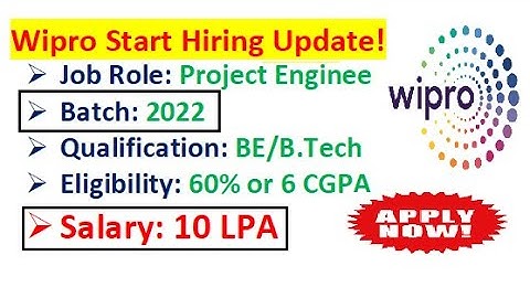 Wipro is hiring 2022 batch (Star Hiring) | Salary: 10 LPA | Eligibility? | How to apply? | Process?