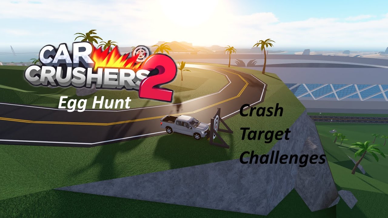 Egg Hunt 2025 - Crash Target Challenges - Car Crushers 2 - YouTube