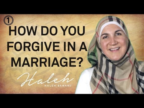 Haleh Banani | Marriage Counseling Question 1: How Do You Forgive In A Marriage?