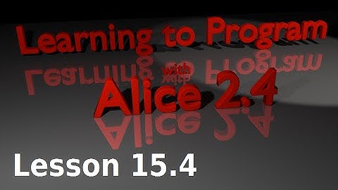 Alice Tutorial 2.4 Lesson 15.4 - Sounds in Class Level Methods (2 of 2)