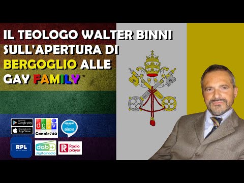 Bergoglio apre alle Gay Family.Ne parla il teologo Walter Binni