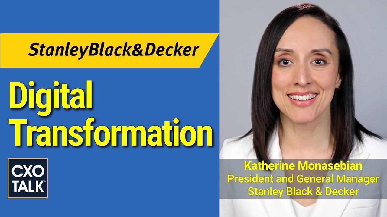 Digital Transformation at Stanley Black & Decker