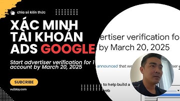 VU2DAY - Cách Xác Minh Tài Khoản Quảng Cáo Google Ads 2025