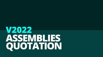Lantek V2022 - Quotes: Assemblies Quotation