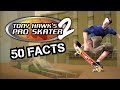 50 facts about tony hawks pro skater 2 and 2x