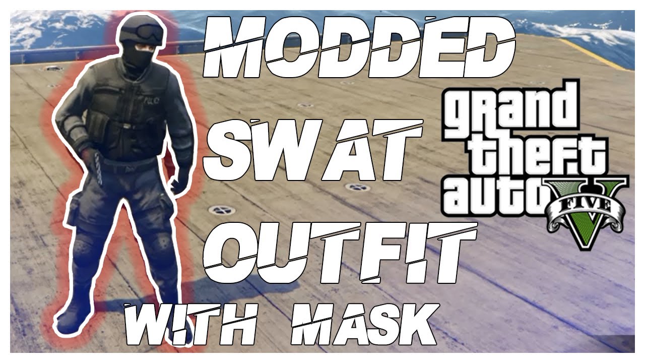 GTA 5 - MODDED SWAT OUTFIT WITH MASK GLITCH - PS4 ONLY- patch 1.50 ...