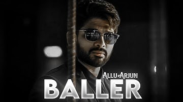 Baller x Allu Arjun 😈🔥⚡||Aa||Baller Status||Video||Edit#shorts#stausvideo#video#viral#shortvideo