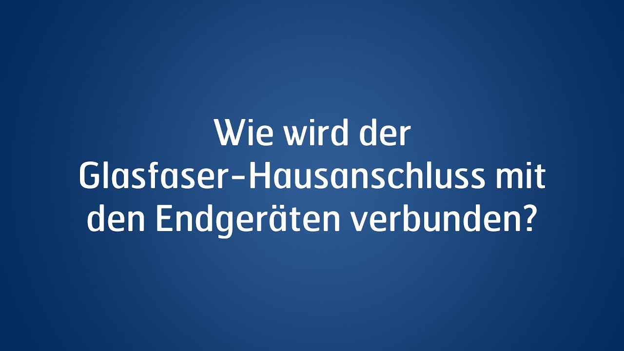 Glasfaserausbau: So funktionieren Technik & Hausanschluss