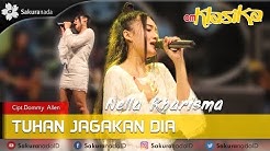 Nella Kharisma - Tuhan Jagakan Dia [OFFICIAL]  - Durasi: 4:16. 