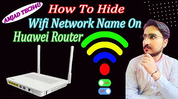 How To Hide Wifi Name On Huawei Router | Huawei Router Hide Wifi Name Amjad Tech4u