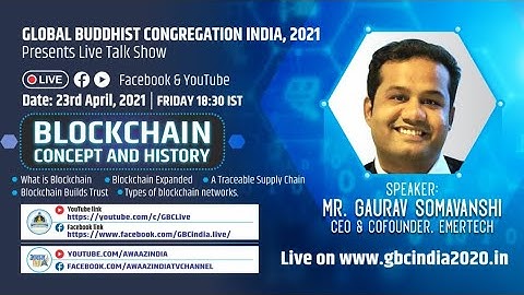 GBC Presents Live Talk Show on Introduction to Block Chain - Concept and History