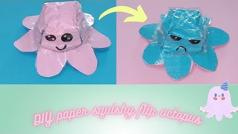 DIY paper squishy flip octopus | how to make flip octopus | paper squishy flip octopus