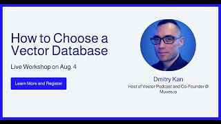 How to Choose a Vector Database
