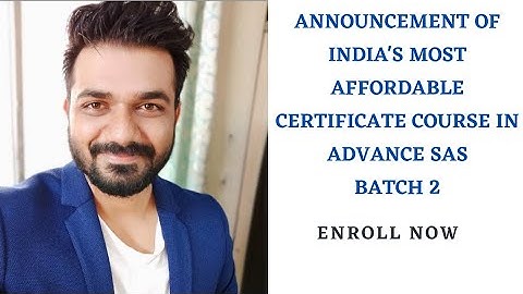 Announcing Online course in Advance SAS batch 2