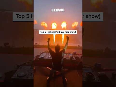 Cover THE HIGHEST PAID DJs PER SET ARE...